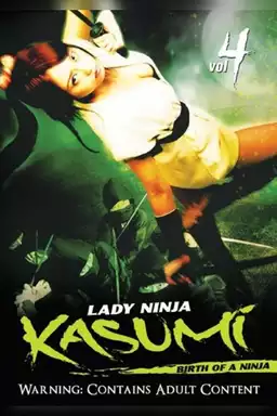 Lady Ninja Kasumi 4: Birth of a Ninja