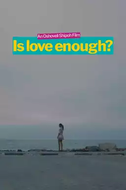 Is Love Enough?