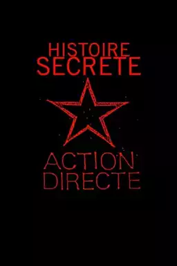 Histoire secrète d'Action directe