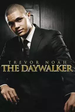 Trevor Noah: The Daywalker