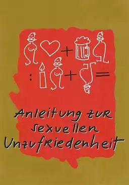 Anleitung zur sexuellen Unzufriedenheit