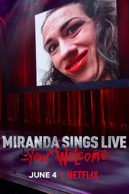 Miranda Sings Live... Your Welcome.