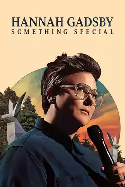 Hannah Gadsby: Something Special