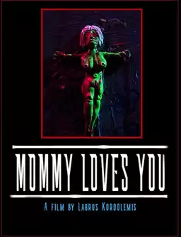 Mommy Loves You
