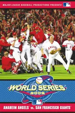 MLB Official 2002 World Series Film