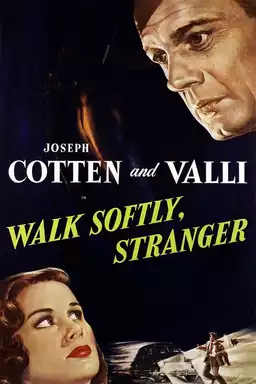 Walk Softly, Stranger