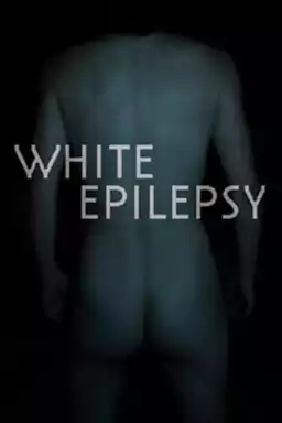 White Epilepsy