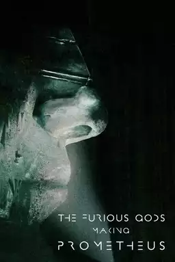 The Furious Gods: Making Prometheus