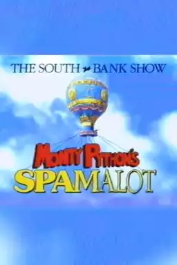 The South Bank Show: Spamalot