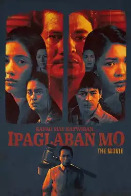 Ipaglaban Mo: The Movie