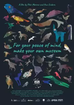 For Your Peace of Mind, Make Your Own Museum