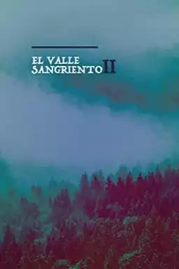 El Valle Sangriento 2