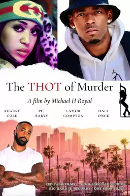 The THOT of Murder