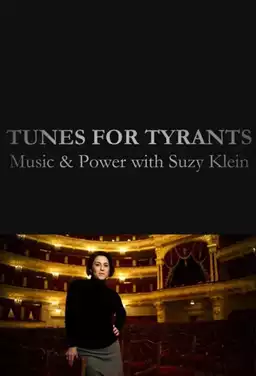 Tunes for Tyrants: Music and Power with Suzy Klein