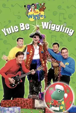 The Wiggles: Yule Be Wiggling