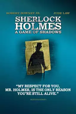 Sherlock Holmes: A Game of Shadows