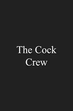 The Cock Crew