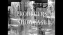 Producers' Showcase