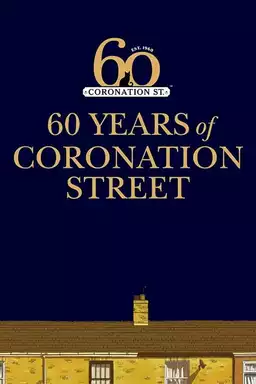 Coronation Street: 60 Unforgettable Years