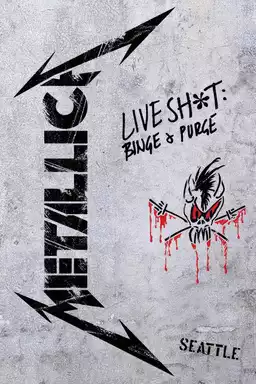 Metallica: Live Shit - Binge & Purge, Seattle 1989