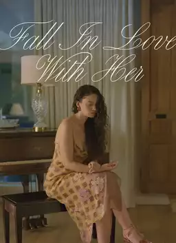 Fall in Love with Her