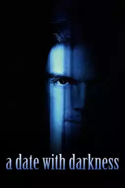 A Date with Darkness: The Trial and Capture of Andrew Luster