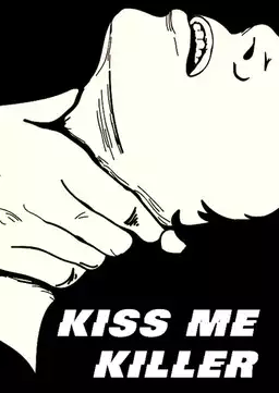 Kiss Me a Killer