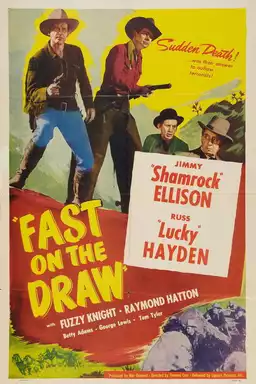 Fast on the Draw
