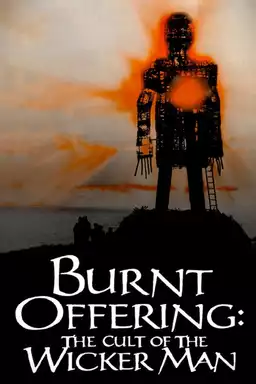 Burnt Offering: The Cult of The Wicker Man