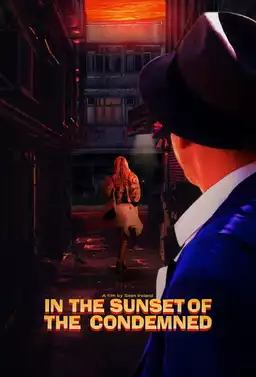 In the Sunset of the Condemned