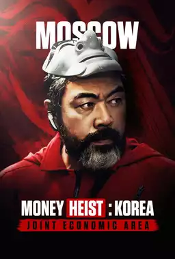 Money Heist: Korea - Joint Economic Area