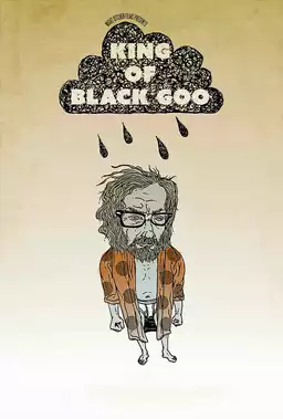 The King of Black Goo