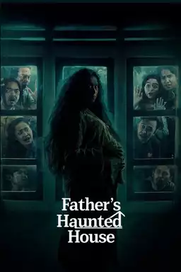 Father's Haunted House