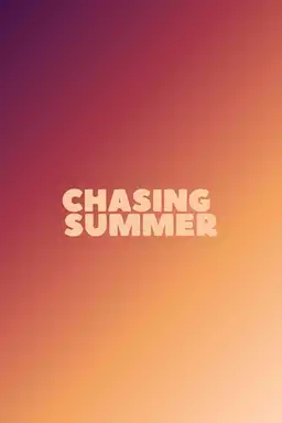 Chasing Summer