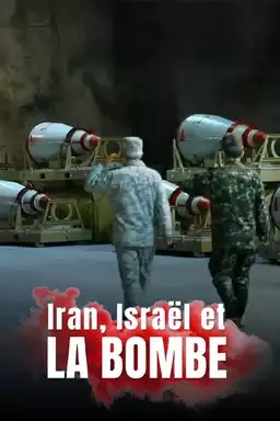 Iran, Israel and the Bomb