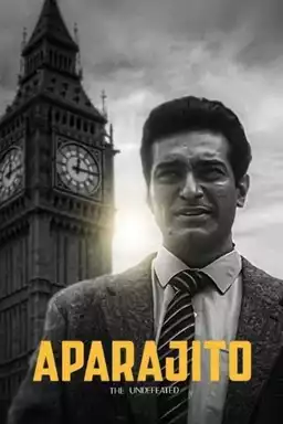Aparajito - The Undefeated
