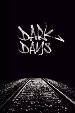 Dark Days