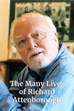 The Many Lives of Richard Attenborough