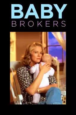 Baby Brokers