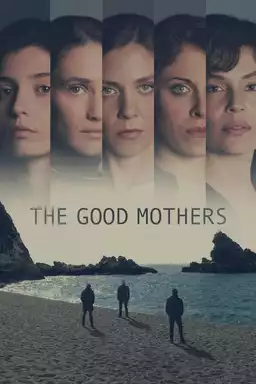 movie The Good Mothers