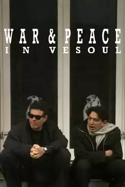 War and Peace in Vesoul