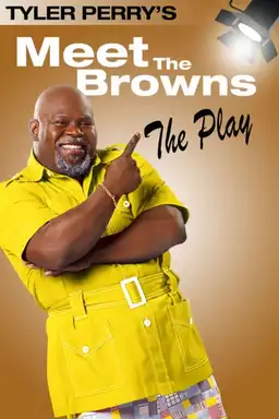 Meet The Browns - The Play