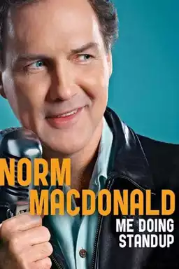 Norm MacDonald: Me Doing Standup
