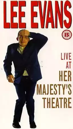 Lee Evans: Live At Her Majesty's Theatre