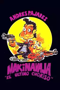 Makinavaja, the last choriso