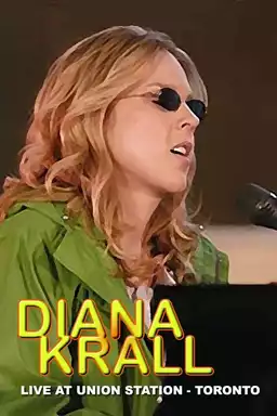 Diana Krall : Live at Union Station