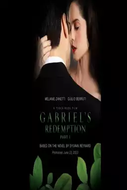 Gabriel's Redemption: Part One
