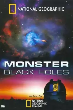 Monster Black Holes
