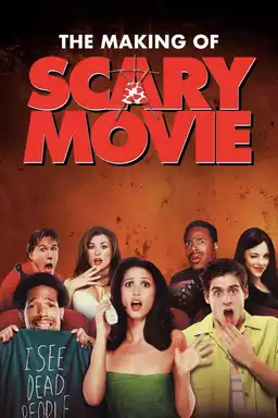 The Making of Scary Movie