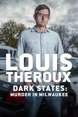 Louis Theroux: Murder in Milwaukee